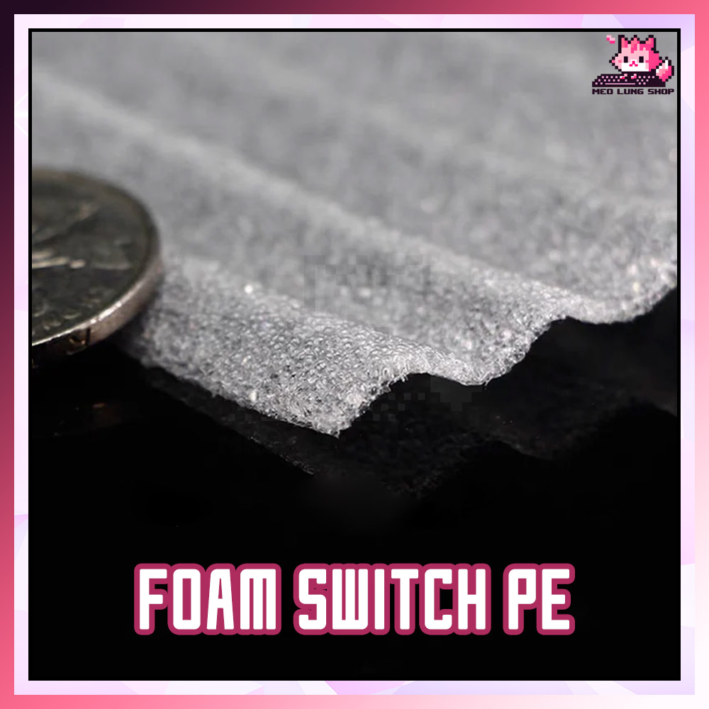 FOAM SWITCH PE